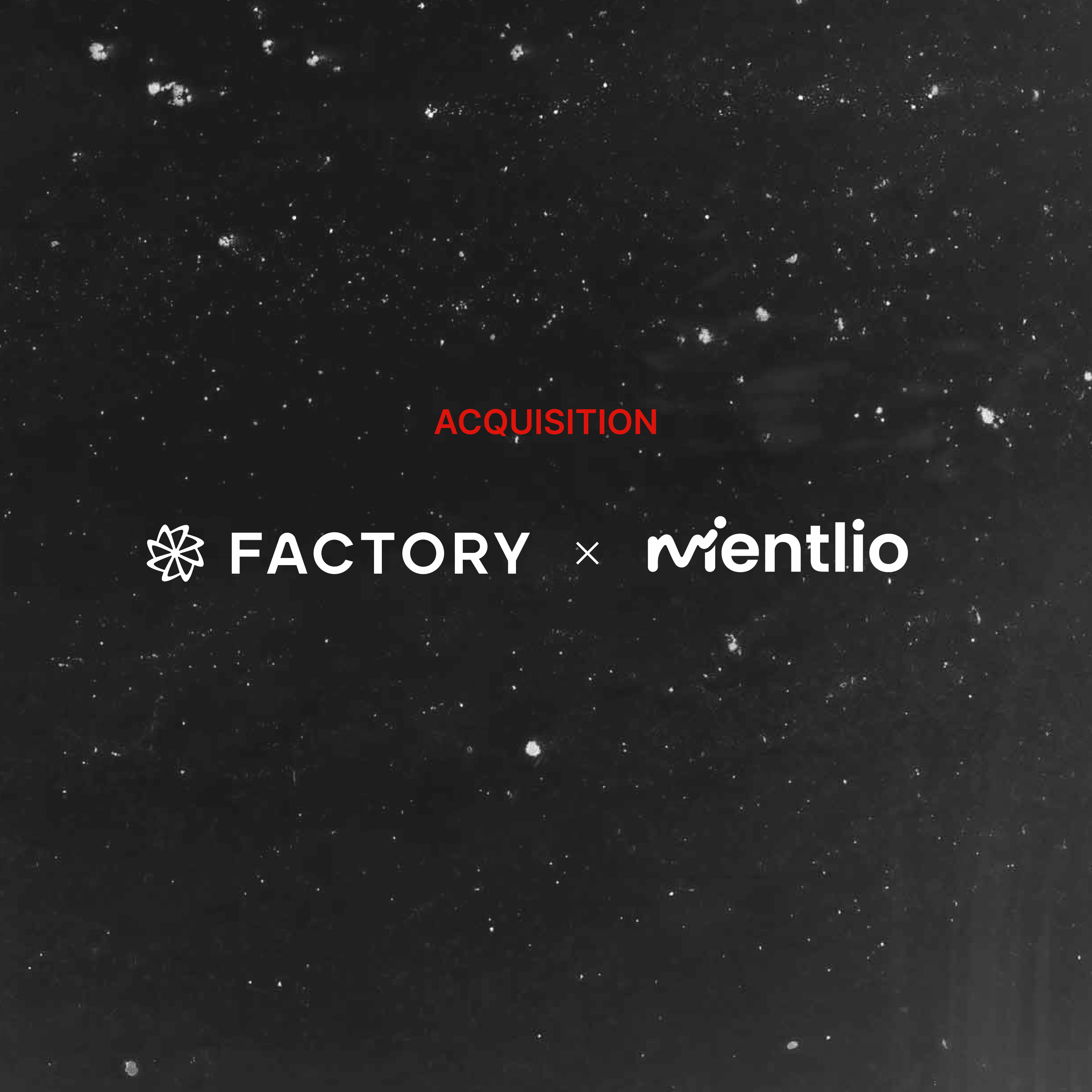 Factory Acquires Mentlio: Building Intelligent Token Allocation for the Software Factory