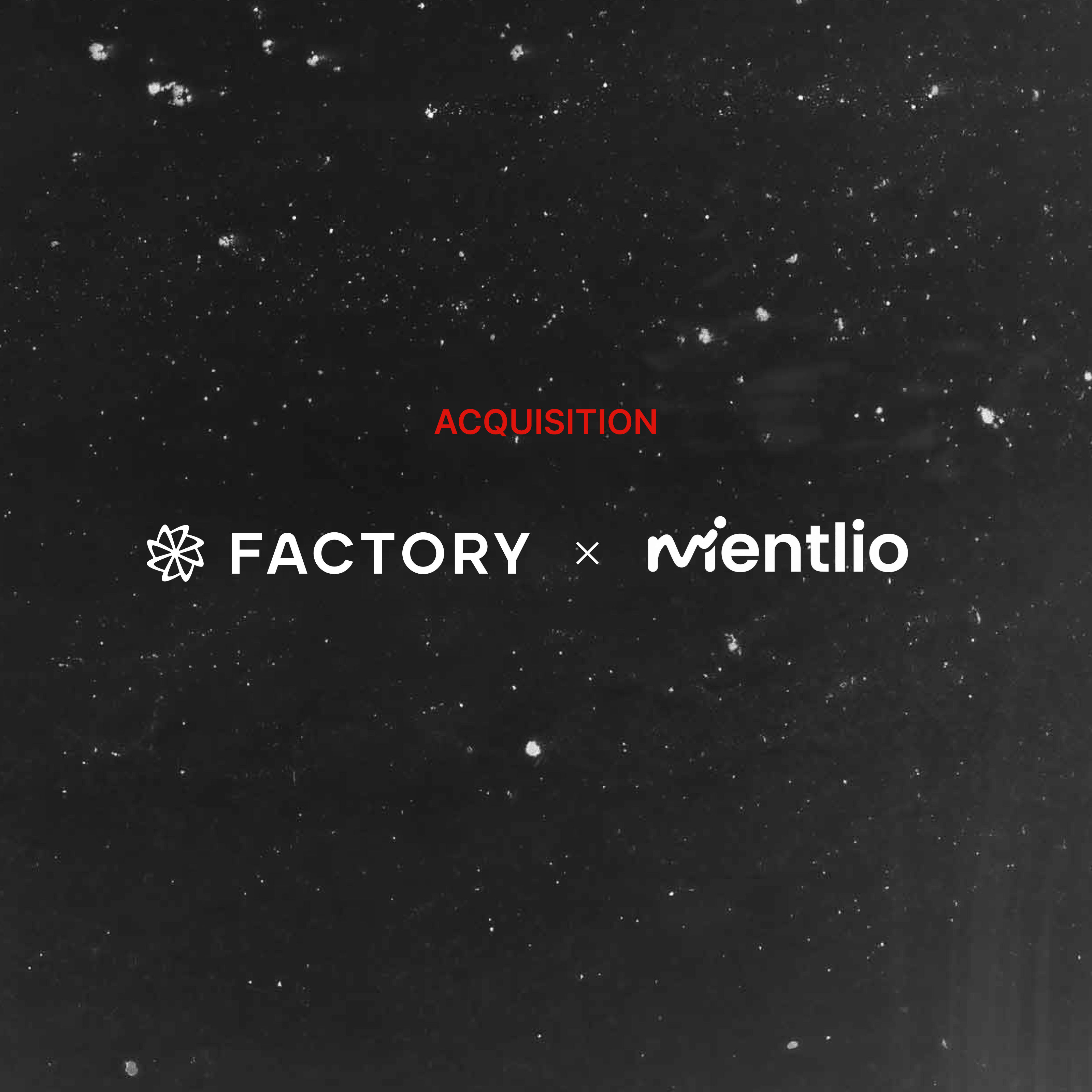 Factory Acquires Mentlio: Building Intelligent Token Allocation for the Software Factory